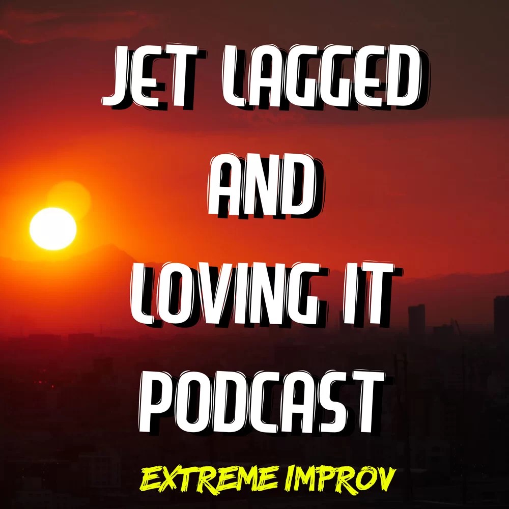 jet lagged and loving it travel podcast,