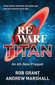 Red Dwarf Titan Book and Audiobook Review