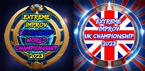 ANNOUNCEMENT: Extreme Improv World and UK Championships 2023 – Applications Now Open!