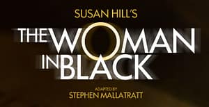 The Woman in Black on Stage Ending Explained