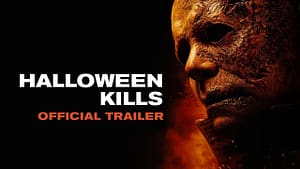 New Halloween Kills Trailer – Watch Now!