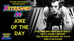 JOKE OF THE DAY: Silent Movie Edition
