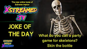 JOKE OF THE DAY: Skeleton Edition