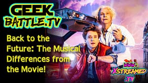 Back to the Future The Musical – The Biggest Changes From The Movie