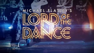 Michael Flatley’s Lord of the Dance 25th Anniversary UK Tour Review