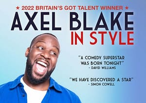 Axel Blake In Style Stand-Up Comedy Review