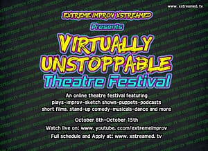Apply and Submit a Show to the Virtually Unstoppable Theatre Festival