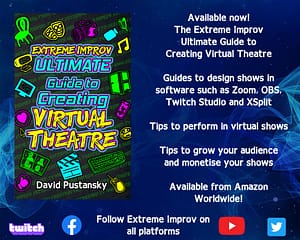 Extreme Improv Ultimate Guide To Creating Virtual Theatre Book