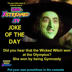 JOKE OF THE DAY: Wicked Witch Edition