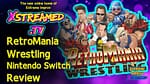 RetroMania Wrestling Nintendo Switch In Depth Review
