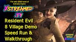 Resident Evil 8 Village Demo Speed Run and Walkthrough
