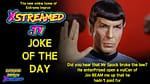 JOKE OF THE DAY: Spock Edition