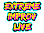 EXTREME IMPROV LIVE