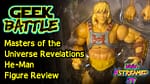 Masters of the Universe Revelations He-Man Action Figure Review